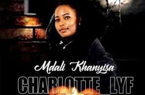 CHARLOTTE LYF - Mdali Khanyisa