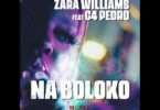Zara Williams & C4 Pedro - Na Boloko