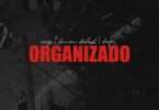 Uzzy - Organizado (feat. Hernani Kalash & Baqui)
