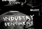Crowd Kontroller – Industry Sentiment Ft. Majeeed