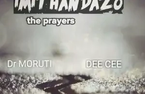 Dr Moruti & Dee Cee – The Prayers EP