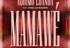 Mamawé (feat Fidel Do Rosário) [Prod. Marte Music Studio]