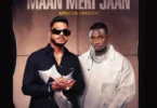 King & Rayvanny – Maan Meri Jaan (African Version)