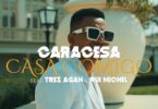Caracesa - Casa Comigo (Feat. Trez Agah & Rui Michel)