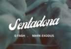 G-Fash - Sentadona (feat. Mark Exodus)