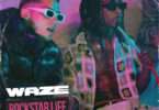 Waze & Apollo G - Rockstar Life