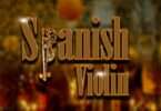 Mali B-flat - Spanish Violin (feat. QuayR Musiq & Mellow & Sleazy)