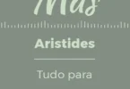 Aristides – Tudo para