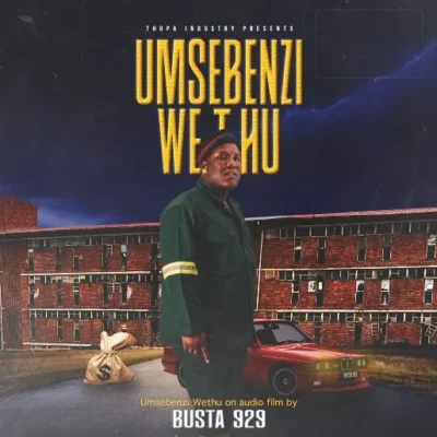 Busta 929 – Umsebenzi Wethu EP