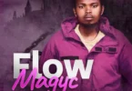 Flow Magyc – Lovita (Feat. Maguezi Musiq)