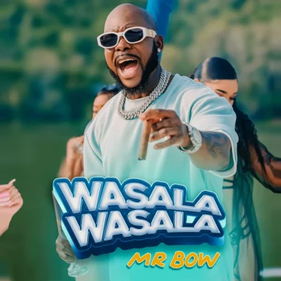 Mr Bow – Wasala Wasala
