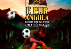 Delero King – É Por Angola