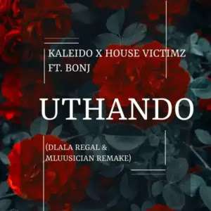Dlala Regal & Mluusician – Uthando (Remake) Download Mp3