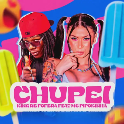 King Defofera – Chupei (feat. MC Pipokinha & Gree Cassua)