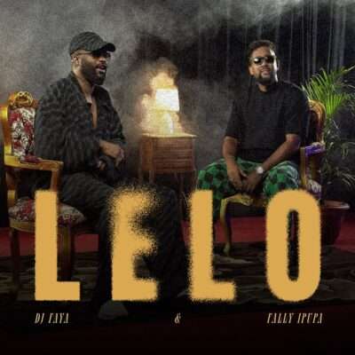 DJ Faya & Fally Ipupa - Lelo