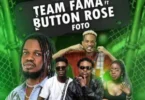 Team Fama – Foto (feat. Button Rose) | MP3 Download