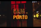 D3GV$ – 5AM No Porto