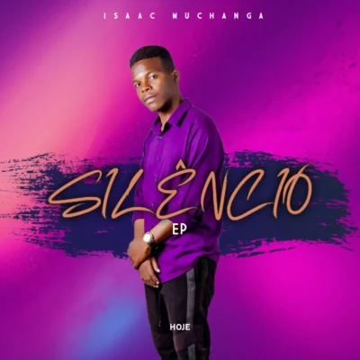Isaac Muchanga – Silencio EP (2024)