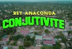 Rey Anaconda – Conjuntivite (NOVINTE)