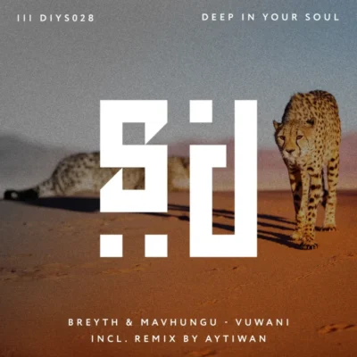 Breyth & Mavhungu – Vuwani (Original Mix)