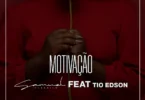 Samuel Clássico – Motivação (feat. Tio Edson)